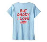 Mujer But Daddy I Love Him Y2K Classic Vintage (Arte en la Parte Trasera) Camiseta Cuello V
