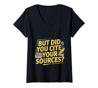 Mujer But Did You Cite Your Sources Academic Teacher Research ---- Camiseta Cuello V