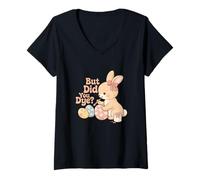 Mujer But Did You Dye - Huevos de Pascua para Caza de Huevos de tintura Camiseta Cuello V