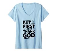 Mujer But First Let Me Thank God - Cita inspiradora Camiseta Cuello V