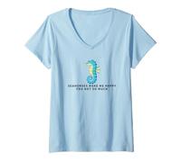 Mujer Caballitos de mar me Hacen Feliz no Tanto Divertido Caballito de mar Camiseta Cuello V