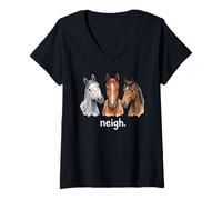 Mujer Caballos Neigh Funny Horse Lover Funny Neigh Camiseta Cuello V