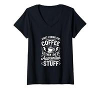 Mujer Café Divertido Que Dice Primero Bebo y Luego Hago Cosas de Aprendiz Camiseta Cuello V