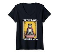 Mujer Caja de arena para gatos con texto en inglés "I'm The Royal You're The Loyal Cat" Camiseta Cuello V