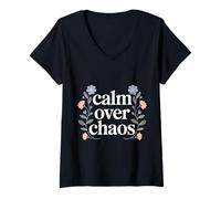 Mujer Calm Over Chaos Mentalidad de Paz inspiradora - Camiseta Cuello V