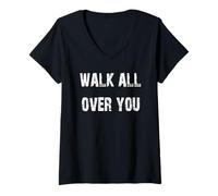 Mujer Camina sobre ti Camiseta Cuello V