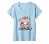 Mujer Camisa de cactus del atardecer del desierto cuando todo lo demás falla Dios no lo hace Camiseta Cuello V