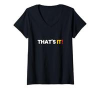 Mujer Camisa That Says That's It - Un diseño Que Dice eso es Todo Camiseta Cuello V
