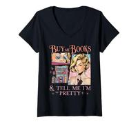 Mujer Camiseta Buy Me Books and Tell Me I'm Pretty Book Lover Camiseta Cuello V