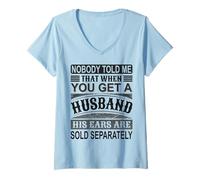 Mujer Camiseta cómica con frase divertida de Nobody Told Me con cita de esposa y orejas de esposo Camiseta Cuello V