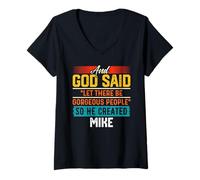 Mujer Camiseta con Texto en inglés and God Said So He Created Mike Camiseta Cuello V