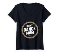 Mujer Camiseta con texto en inglés "In My Dance Mom Era": camiseta elegante para mamá Camiseta Cuello V