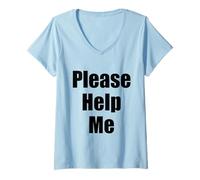 Mujer Camiseta con Texto en inglés Please Help Me Camiseta Cuello V