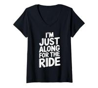 Mujer Camiseta Divertida con Texto en inglés I'm Just Along For The Ride Camiseta Cuello V