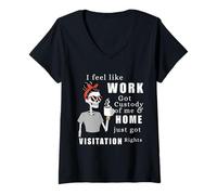 Mujer Camiseta Divertida de Visita a casa con Texto en inglés I Feel Like Work Got Custody of Me Camiseta Cuello V