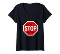 Mujer Camiseta Don't Stop Me Now - Divertida Camiseta gráfica de Stop Sign Camiseta Cuello V