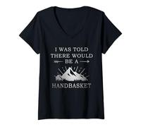 Mujer Camiseta I Was Told There Would Be a Handbasket Camiseta Cuello V