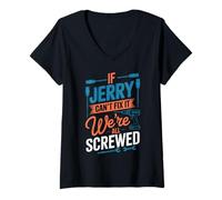 Mujer Camiseta If Jerry Can't Fix It We're All Screwed Nombre Jerry Camiseta Cuello V