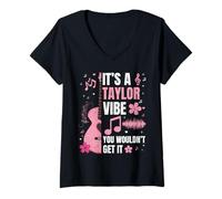 Mujer Camiseta It's A Taylor Vibe You Wouldn't Get It para Mujeres, Hombres y niños Camiseta Cuello V