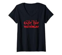 Mujer Camiseta roja The Only Easy Day Was Yesterday Camiseta Cuello V
