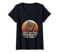 Mujer Camiseta Trust Me Your Thermostat Is Fine - HVAC Technician Camiseta Cuello V
