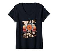 Mujer Camiseta Trust Me Your Thermostat Is Fine - HVAC Technician Camiseta Cuello V
