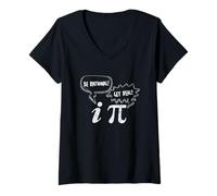 Mujer Camisetas Pi Day: Sé Racional y obtén un número Real Pi e Imaginario Camiseta Cuello V