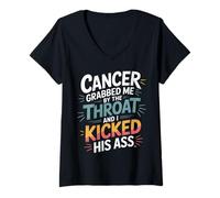 Mujer Cancer Grabbed Me by The Throat and I Kicked His Ass - Camiseta Cuello V