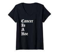 Mujer Cancer Is A Hoe Funny Quotes Sarcastic Adult Humor Graphic Camiseta Cuello V