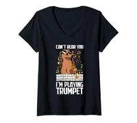 Mujer Can't Hear You trompetista Trompeta Trompeta Camiseta Cuello V