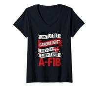 Mujer Cardiólogo Divertido Diciendo Que no mientas, detectan la Fiebre afib Camiseta Cuello V