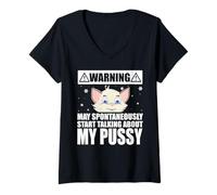 Mujer Cat Lover May Spontaneously Start Talking About My Pussy Camiseta Cuello V