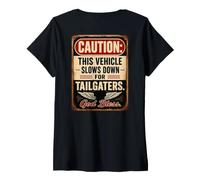 Mujer Caution: This Vehicle Slows Down for Tailgaters - Biker Camiseta Cuello V