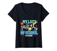 Mujer Celebración de jubilación de Maestros de mi último Primer día de Escuela Camiseta Cuello V