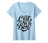 Mujer C'est Si Bon Francés Encantador Espíritu de Francia Camiseta Cuello V