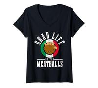 Mujer Chef Italiano Grab Life by The Meatballs Funny Italia Italia Camiseta Cuello V