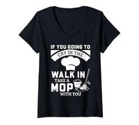 Mujer Chef Walk In Cooler Humor Mop Cita Gráfico Camiseta Cuello V