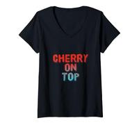 Mujer Cherry On Top Fruit Funny Love Fruits Frases Divertidas de Frutas Camiseta Cuello V
