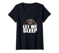Mujer Chocolate Lab Let Me Sleep, Perro, Cachorro, marrón, Laboratorio, mamá, papá Camiseta Cuello V