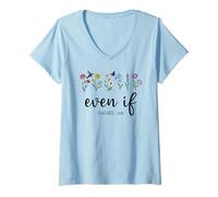 Mujer Christian Even If Daniel 3:18 Scripture Bible Verse Sayings Camiseta Cuello V