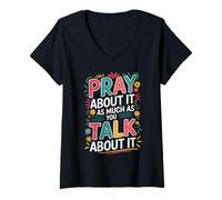 Mujer Christian Faith Pray About It As Much As You Talk About It Camiseta Cuello V