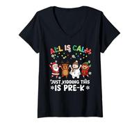 Mujer Christmas All Is Calm Just Kidding This Pre-K Teacher Xmas Camiseta Cuello V