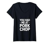 Mujer Chuleta de Cerdo Divertida Diciendo Que me tenías en Pork Chop Camiseta Cuello V