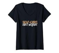 Mujer Cita de Conciencia sobre la Salud Mental El autocuidado no es egoísta Camiseta Cuello V