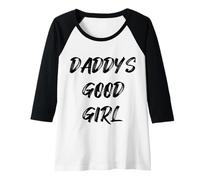 Mujer Cita De La Buena Chica De Papá Camiseta Manga Raglan