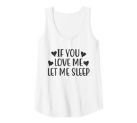 Mujer Cita Divertida de If You Love Me Let Me Sleep Camiseta sin Mangas