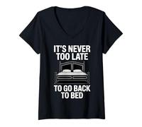 Mujer Cita divertida de Never Too Late To Go Back To Bed Camiseta Cuello V
