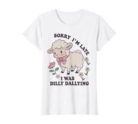 Mujer Cita divertida de ovejas I Was Dilly Dallying Cute Animal Camiseta