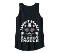 Mujer Cita divertida de salud mental casi estable es lo suficientemente bueno Camiseta sin Mangas