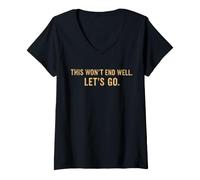 Mujer Cita Divertida de This Won'T End Well Let's Go Camiseta Cuello V